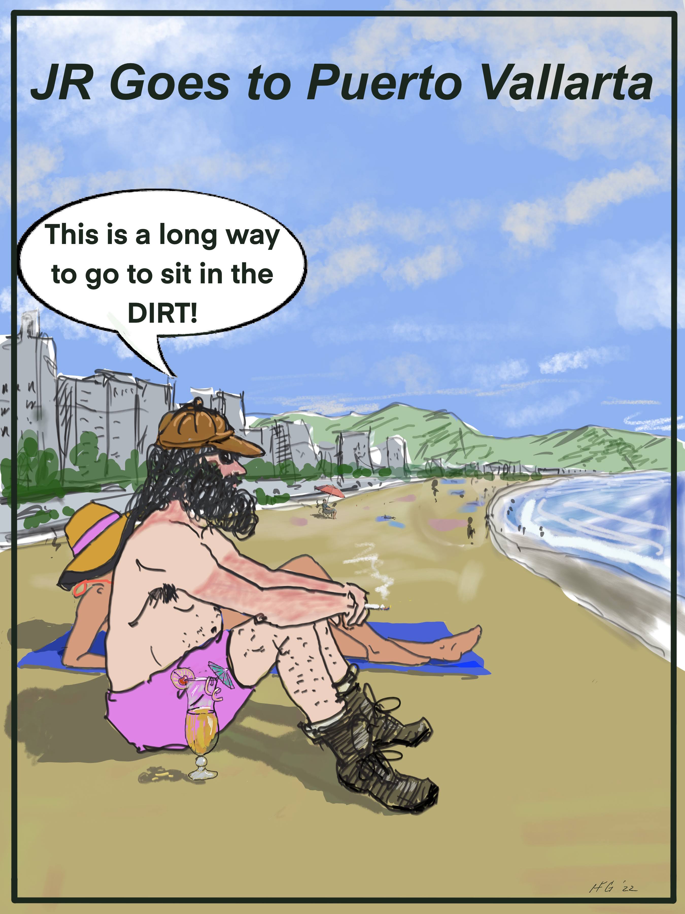 JR Goes to Puerto Vallarta